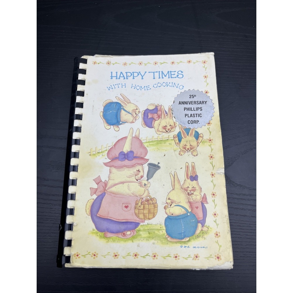 Happy Times with Home Cooking Community Cookbook Spiral Bound Vintage Recipes